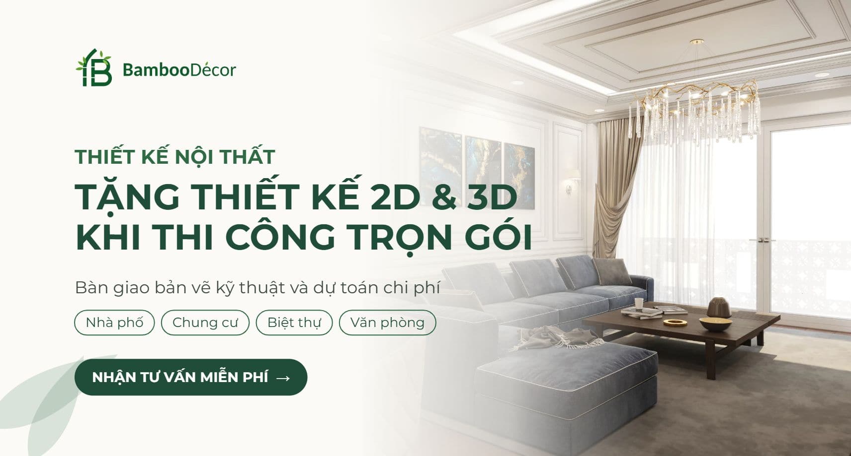 Bamboo Décor tặng thiết kế 2D và 3D khi thi công nội thất trọn gói