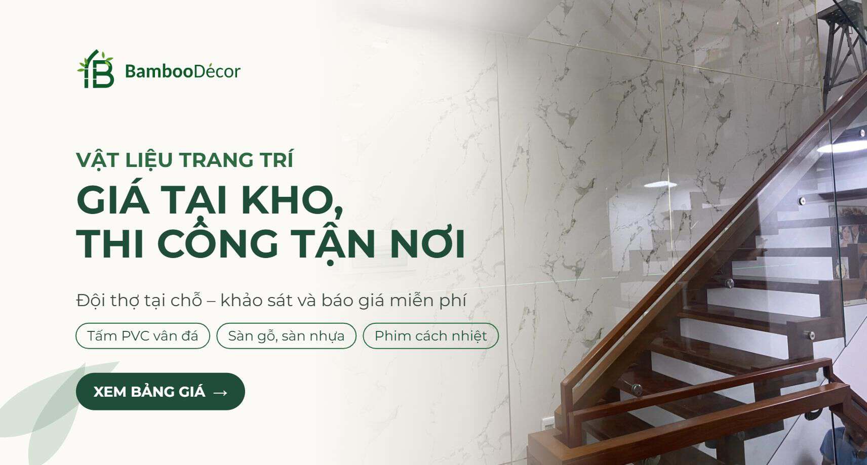 Vật liệu trang trí giá tại kho, thi công tận nơi – Bamboo Décor